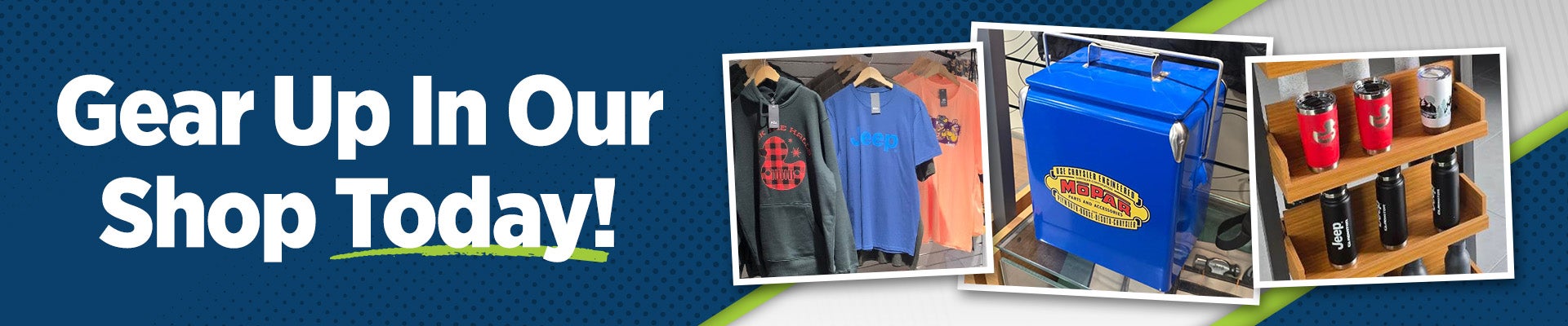 Gear Up In Our Shop Today